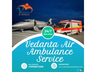 Vedanta Air Ambulance Service in Ranchi with Lifesaver Medical Team