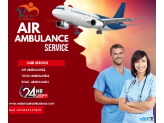 Vedanta Air Ambulance Service in Kolkata with Complete Healthcare Assistance