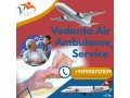 vedanta-air-ambulance-service-in-mumbai-with-experienced-medical-staff-small-0