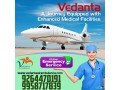 vedanta-air-ambulance-service-in-bhubaneswar-with-the-complete-bed-to-bed-medical-facilities-small-0