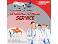vedanta-air-ambulance-service-in-raipur-provides-the-highest-level-of-care-small-0