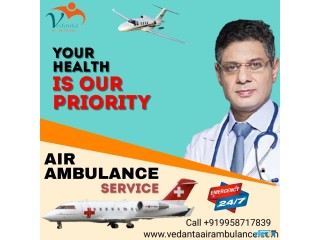 Vedanta Air Ambulance Service in Jabalpur with an Expert Medical Squad