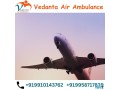 vedanta-air-ambulance-in-delhi-swift-and-convenient-for-transportation-small-0