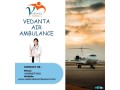 book-vedanta-air-ambulance-in-kolkata-for-safest-patient-transfer-service-small-0