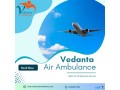vedanta-air-ambulance-in-patna-with-extraordinary-medical-attention-small-0