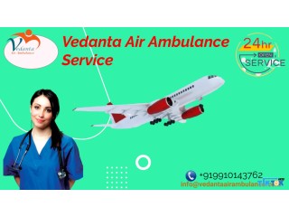 Pick Air Ambulance Service in Muzaffarpur by Vedanta with World-Class Medical Equipment