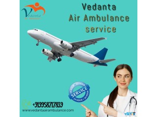Take Air Ambulance Service in Shilong by Vedanta with Supportive Medical Team