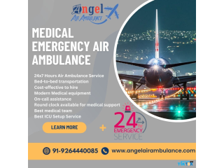 Obtain Trusted Charter Air Ambulance in Guwahati with Critical Care Support