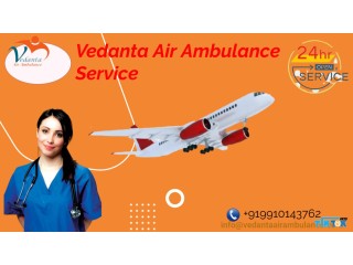 Choose Air Ambulance Service in Bhagalpur by Vedanta with Curative Medical Equipment