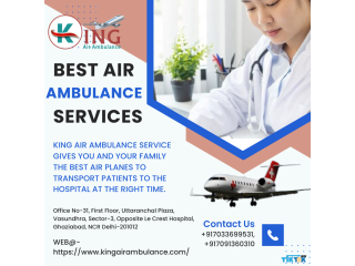 Air Ambulance Service in Delhi by King- Rapid Patient Transportation