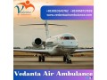 book-vedanta-air-ambulance-from-guwahati-with-proper-healthcare-facility-small-0