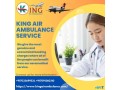 hire-king-air-ambulance-services-in-patna-for-top-class-medical-equipment-small-0
