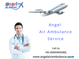 Pick Angel Air Ambulance Service in Guwahati With Well Expert Medical Team