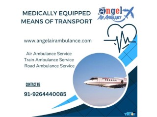 Utilize Angel Air Ambulance Service in Jamshedpur With Life Saver Medical Tools