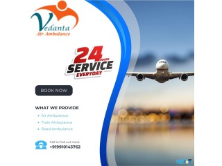 Select Vedanta Air Ambulance in Guwahati with Experienced Medical Group
