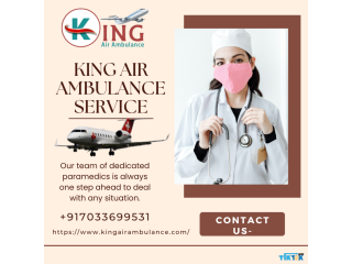 King Air Ambulance Service in Raipur by King- Outfitted with Modern Life Support