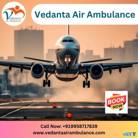 choose-vedanta-air-ambulance-in-patna-with-qualified-medical-professionals-big-0