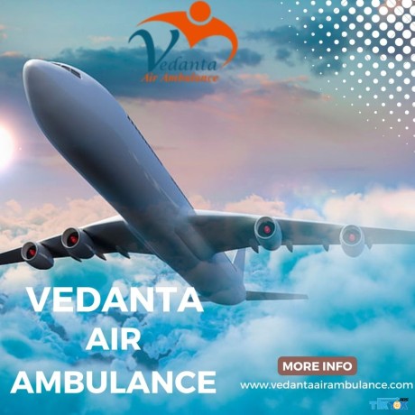 take-vedanta-air-ambulance-in-gorakhpur-with-matchless-medical-setup-big-0