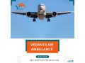 book-vedanta-air-ambulance-in-indore-for-a-risk-free-journey-small-0