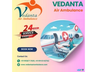 Take Vedanta Air Ambulance in Kolkata with Excellent Medical Treatment