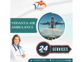 book-vedanta-air-ambulance-from-varanasi-with-fabulous-healthcare-support-small-0