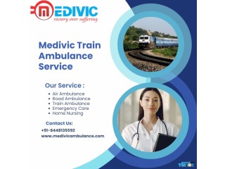 Medivic Aviation Train Ambulance Service in Patna Safeguards Lives