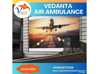 Take Vedanta Air Ambulance in Kolkata for Comfortable Patient Relocation