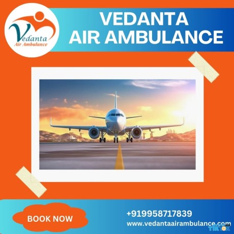 hire-vedanta-air-ambulance-from-guwahati-with-highly-modern-medical-facilities-big-0