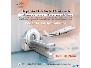 Vedanta Air Ambulance in Kolkata provides Qualified Medical Staff