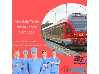 The best option for getting moved: Medivic Train Ambulance in Ranchi