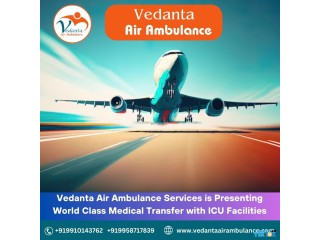 Utilize Vedanta Air Ambulance from Mumbai with Essential Medical Attention