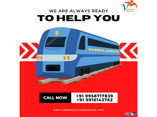 Vedanta Train Ambulance Service in Ranchi for full-time emergency Service Provider