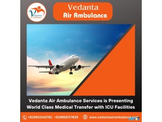 Vedanta Air Ambulance in Mumbai - Finest in Medical Crisis