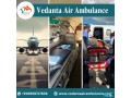 choose-vedanta-air-ambulance-in-patna-with-matchless-remedial-services-small-0