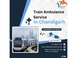 Vedanta Ambulance Service in Chandigarh for Patient Relocation