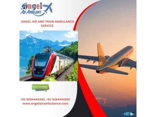 Get Angel Air and Train Ambulance Service in Raipur for Patients Safely Shift to Destination