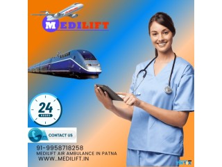 Medilift Train Ambulance in Patna offers Exceptional Medical Services