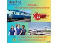 make-use-of-angel-air-and-train-ambulance-service-in-chennai-with-the-medical-team-small-0