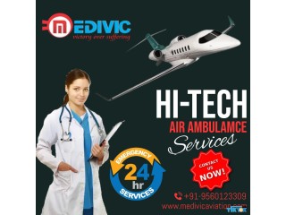 Take Medivic Air Ambulance from Vellore for Urgent Haulage Performed with Effectiveness