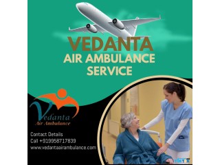 Vedanta Air Ambulance Service in Raipur with Complete Medical Support