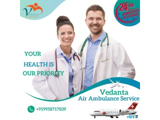 Vedanta Air Ambulance Service in Kharagpur with Expert ICU MD Doctors