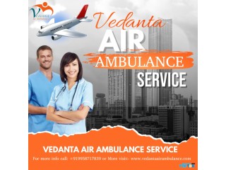 Immediate Patients Shifting & Rescue Air Ambulance Service in Delhi by Vedanta