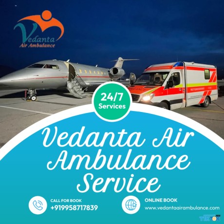 vedanta-air-ambulance-service-in-kolkata-with-complete-medical-setup-at-the-best-price-big-0
